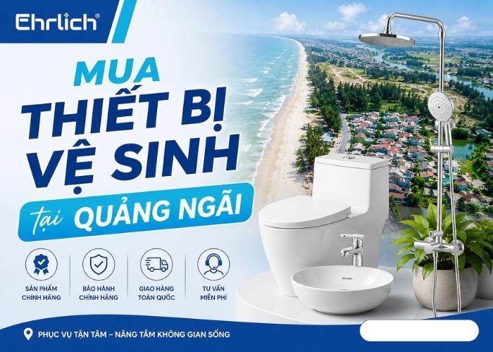 Địa chỉ mua thiết bị vệ sinh tại Quảng Ngãi chất lượng, giá hợp lý