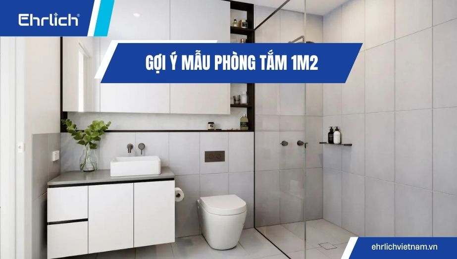 Gợi ý các mẫu thiết kế phòng tắm 1m2 “ăn gian” diện tích