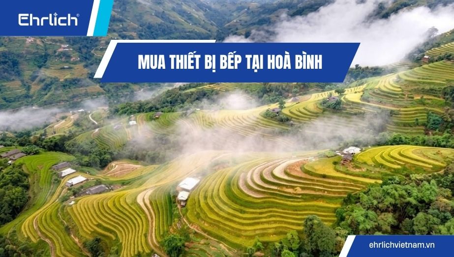 Mua thiết bị bếp tại Hòa Bình: combo chính hãng bền bỉ, giá siêu tốt Mua thiết bị bếp tại Hòa Bình: combo chính hãng bền bỉ, giá siêu tốt