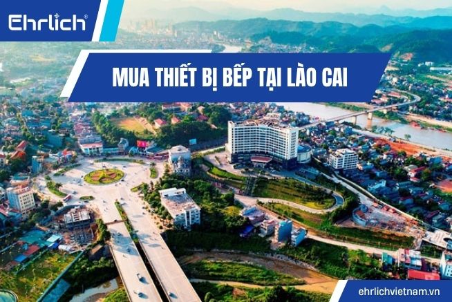 MUA THIẾT BỊ BẾP TẠI LÀO CAI (1)