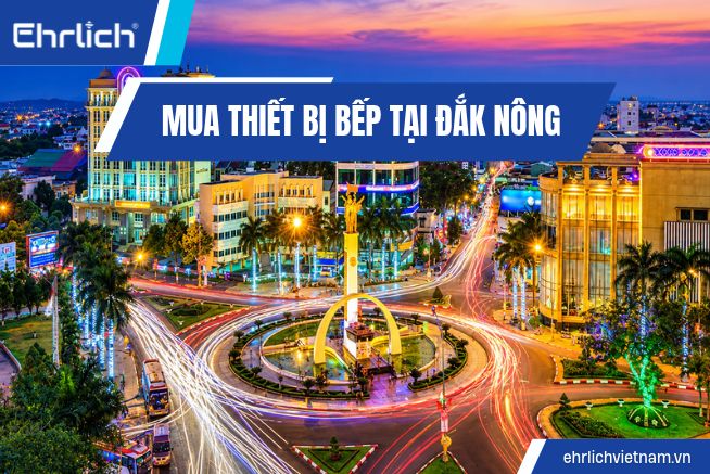 Mua thiết bị bếp tại Đăk nông (2)