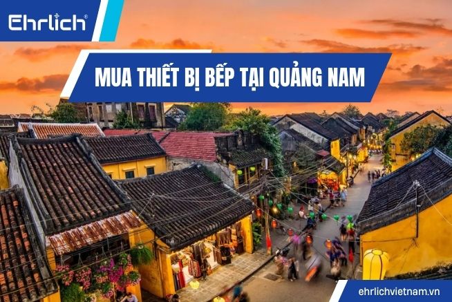 Mua thiết bị bếp tại quảng nam (2)